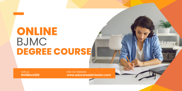 BJMC Full Form – Everything You Need to Know About Online BJMC Course